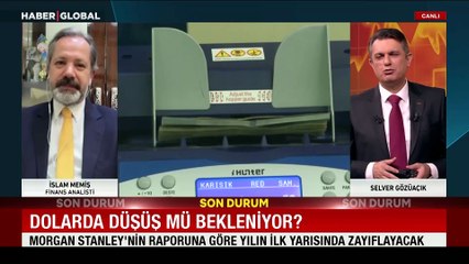 Dolarda düşüş mü bekleniyor? İslam Memiş değerlendirdi