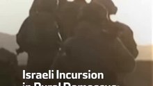 Israeli Incursion in Rural Damascus Full Details
