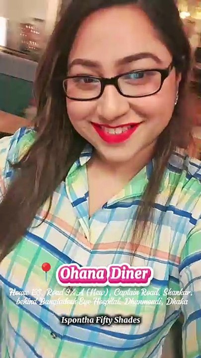 Lets Go with Me For Outing... -Ispontha Fifty Shades  📍 Ohana Diner , Dhanmondi  .  . . #IsponthaFiftyShades #OhanaDiner #DhanmondiVibes #DhakaFoodies #FoodLoversBD #CafeHoppingDhaka #FoodieDiaries #GoodVibesOnlyBD #WeekendOuting #AestheticVibesBD #Cafe