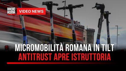 Micromobilità romana in tilt, Antitrust apre istruttoria