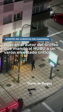 Buscan al autor de los cinco disparos que hirieron de gravedad a un varón en Gamonal