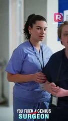 My girlfriend dumped me for the boss's son in less than half a day! - You Fired a Genius Surgeon