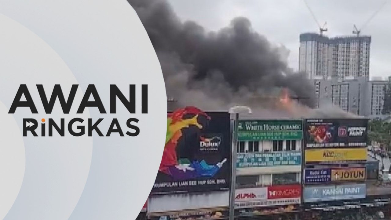 AWANI Ringkas: Kedai 'hardware' di Jalan Klang Lama terbakar