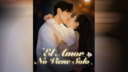 El Amor No Viene Solo Episodio Completo