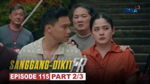Sanggang-Dikit FR: Sina Diane at Emil ang mga magnanakaw?! (Episode 115 - Part 2/3)