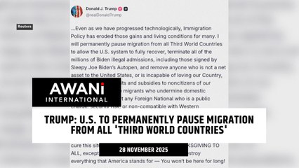 U.S. to permanently pause migration from all 'third world countries'