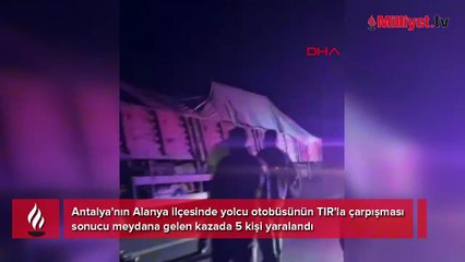 Antalya'da yolcu otobüsü ile TIR çarpıştı! Yaralılar var