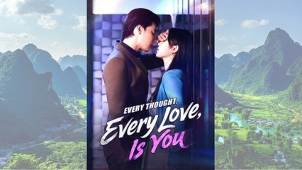 Every Thought, Every Love, Is You