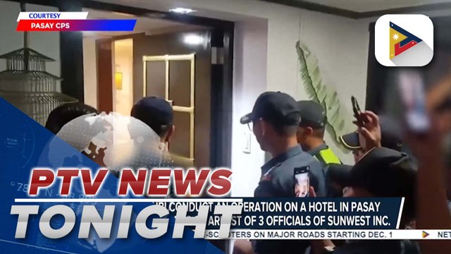 PNP-CIDG, NBI conduct operation in Pasay City to serve warrants of arrest vs. 3 officials of Sunwest