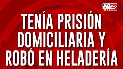 Tenía prisión domiciliaria y fue filmado mientras robaba en un comercio