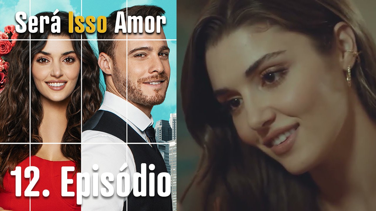 Será Isso Amor 12. Episódio (Dublagem em Português)
