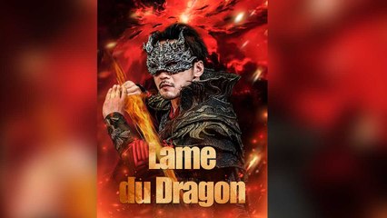 Lame du Dragon (Doublé)