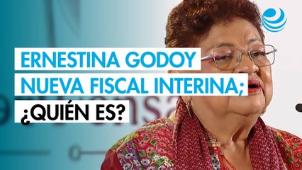 ¿Quién es Ernestina Godoy Ramos, la nueva Fiscal General interina?