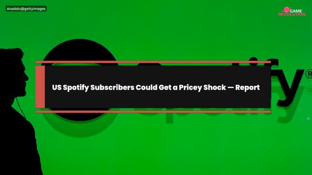 US Spotify Subscribers Could Get a Pricey Shock — Report