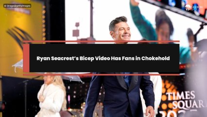 Ryan Seacrest’s Bicep Video Has Fans in Chokehold