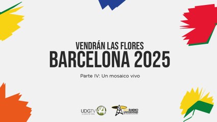 Vendrán las flores | Barcelona 2025 | Parte IV: Un mosaico vivo