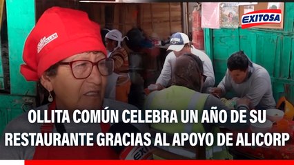 Ollita común celebra un año de su restaurante gracias al apoyo de Alicorp, Perú Pendiente y Exitosa