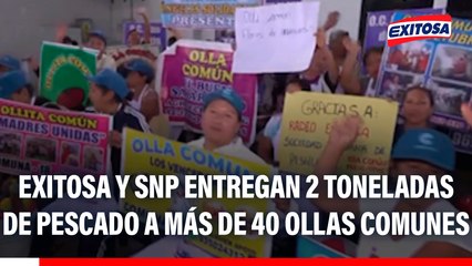 Chorrillos: Exitosa y SNP entregan 2 toneladas de pescado a más de 40 ollas comunes