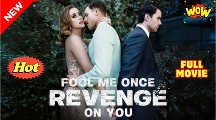 Fool Me Once, Revenge On You - Full HD Movie
