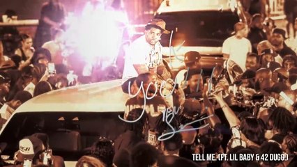 YFN Lucci - TELL ME. (feat. Lil Baby & 42 Dugg) [Official Audio]