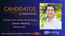 CANDIDATOS EN IFMNOTICIAS: Simón Molina, Precandidato a La Cámara.