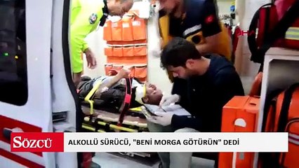 Park halindeki 3 araca çarpan alkollü sürücü, sağlık çalışanına "Beni morga götürün" dedi