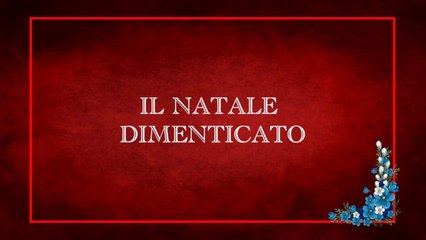 «Il Natale dimenticato/2019 HD»