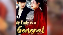 My Lady is a General