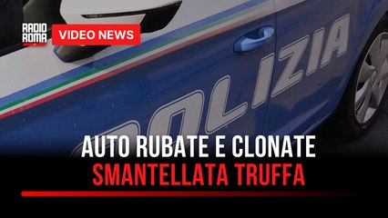 Smantellata rete di auto clonate ai Castelli Romani, guai per i compratori