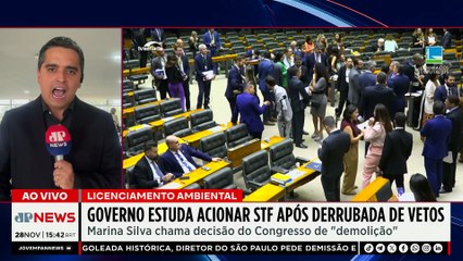 Governo estuda acionar STF após derrubada de vetos sobre licenciamento ambiental | TEMPO REAL