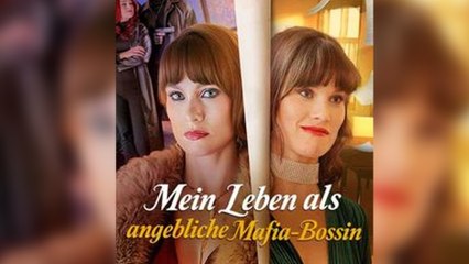 Mein Leben als angebliche Mafia-Bossin - COMPLET (2025)