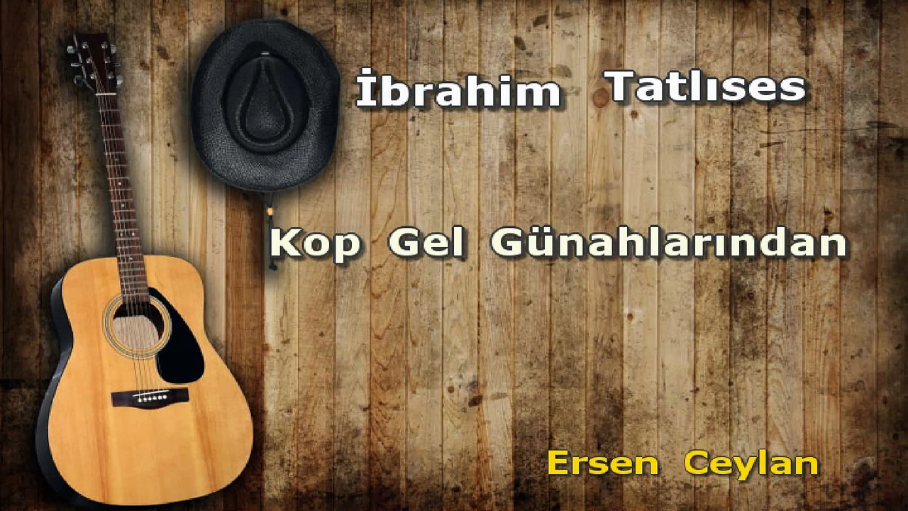 İbrahim Tatlıses - Kop Gel Günahlarından KARAOKE