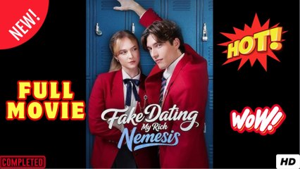 Fake Dating My Rich Nemesis