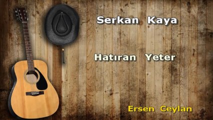 Serkan Kaya - Hatıran Yeter KARAOKE
