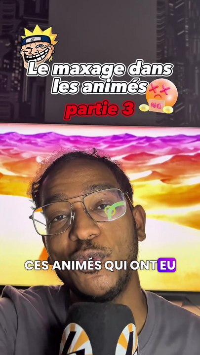 Quel anime a été trop maxé ?