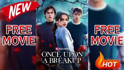 HD💔Once Upon A Breakup (2025.12.04) - Official Reels Movie - NO CUT