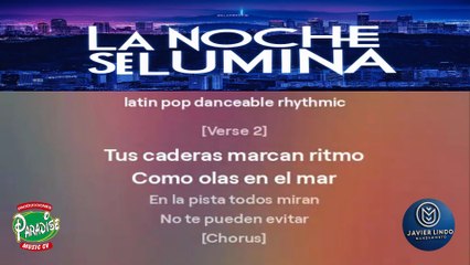 LA NOCHE SE ILUMINA POR JAVIER LINDO M.