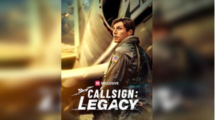 [ Hot 2025🔥] Callsign Legacy Full Movie _ Reelshort