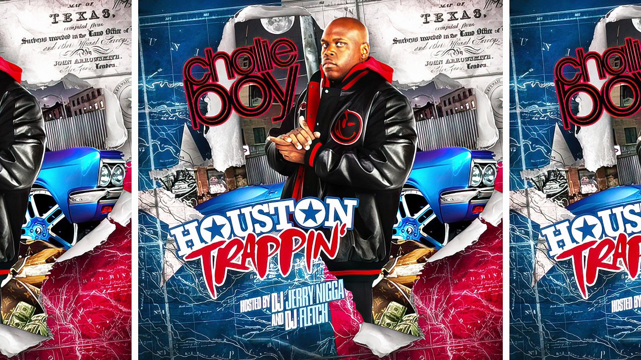 Chalie Boy, DJ Fletch & DJ Jerry N*gga - Houston Trappin' (Full Mixtape)