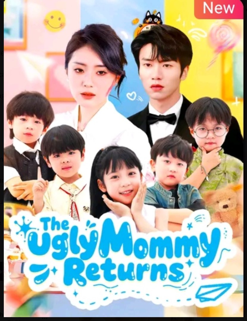 The Ugly Mommy Returns Chinese Drama - English Sub