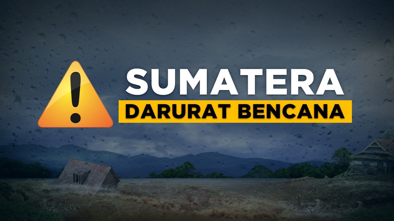 Bencana Alam Landa Sejumlah Wilayah di Sumatera