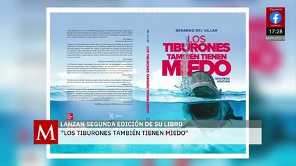 Lanzan segunda edición del libro "Los tiburones también tienen miedo" de Gerardo del Villar