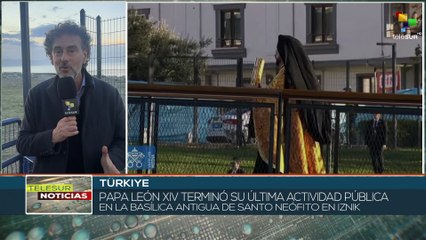 Papa León XIV culmina sus actividades públicas en la ciudad de Íznik