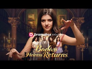 Badass Heiress Returns Full Movie