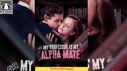 🍏💛🏴 01.01 - 12.30 🔥 My Professor Is My Alpha Mate dailymotion 🌍x9ungv2
