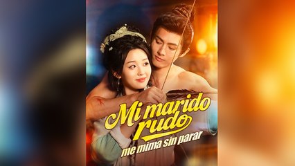 Mi marido rudo me mima sin parar En Espanol