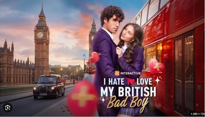 I Hate to Love My British Bad Boy Full Movies English Sub