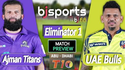 Abu Dhabi T10 2025 | UAE Bulls  vs  Ajman Titans  Eliminator 1 T10 Match Preview |