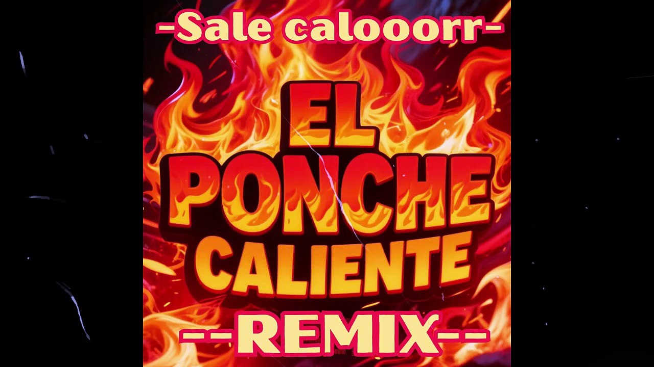EL PONCHE CALIENTE---REMIX-- #edm #eurodance #psytrance