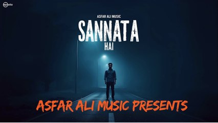 Sannata Hai - Heart Touching Sad Song 2025 - Asfar Ali Music